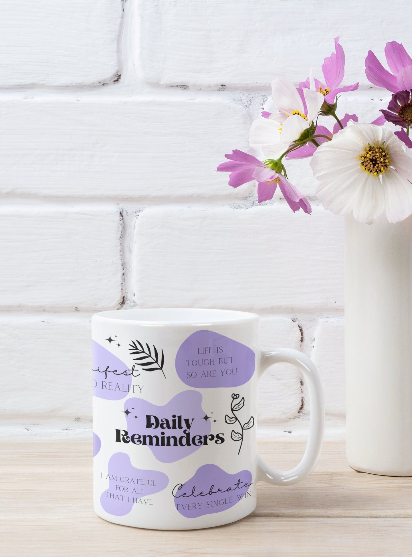 Daily Reminders Mug/ Self Love Mug/ Affirmation Mug