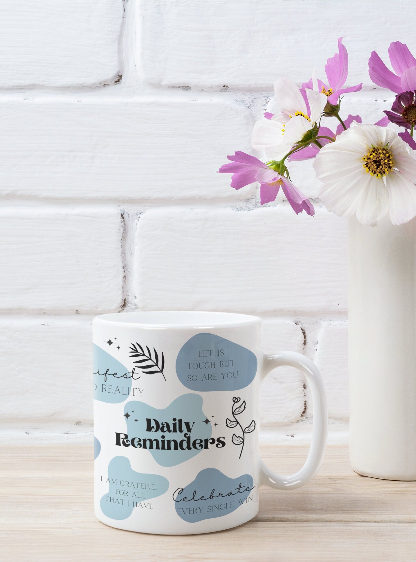 Daily Reminders Mug/ Self Love Mug/ Affirmation Mug